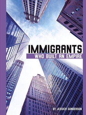 cover image of Immigrants Who Built an Empire